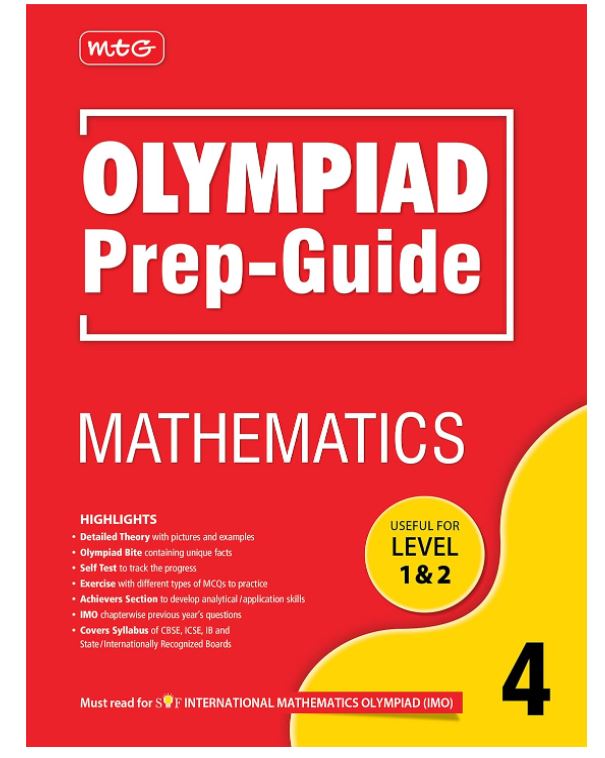 MTG Olympiad Prep-Guide Mathematics Class 4 - Detailed Theory, Self Test with IMO Chapterwise Previous Year Question Paper For SOF 2023-24 Exam